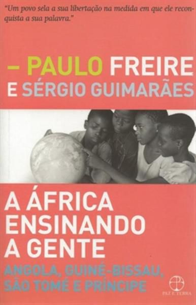 A ÁFRICA ENSINANDO A GENTE: ANGOLA, GUINÉ-BISSAU, SÃO TOMÉ E PRÍNCIPE