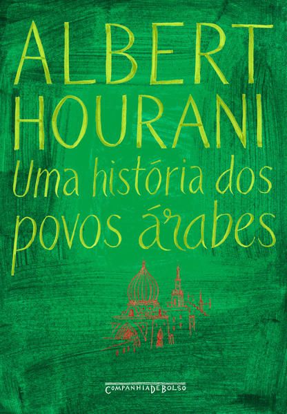 UMA HISTÓRIA DOS POVOS ÁRABES