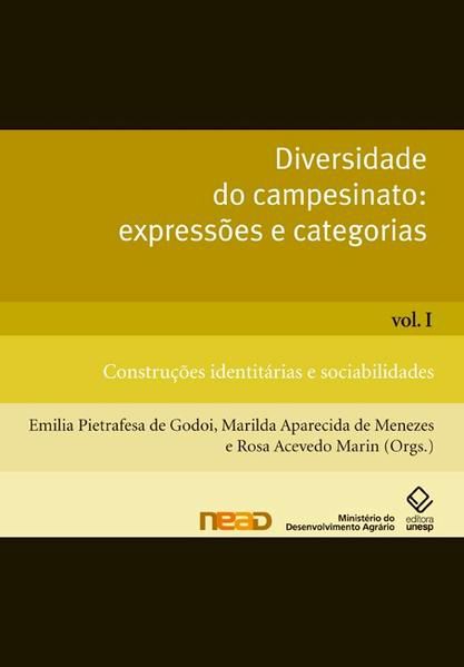 DIVERSIDADE DO CAMPESINATO: EXPRESSÕES E CATEGORIAS - VOL. I