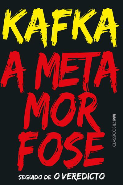 A METAMORFOSE / O VEREDICTO