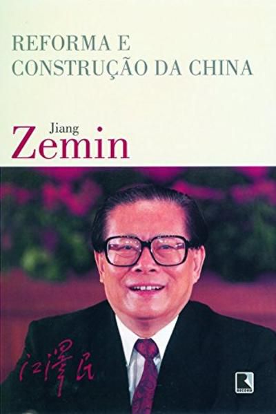 REFORMA E CONSTRUÇÃO DA CHINA