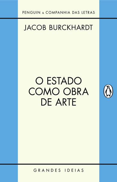 O ESTADO COMO OBRA DE ARTE