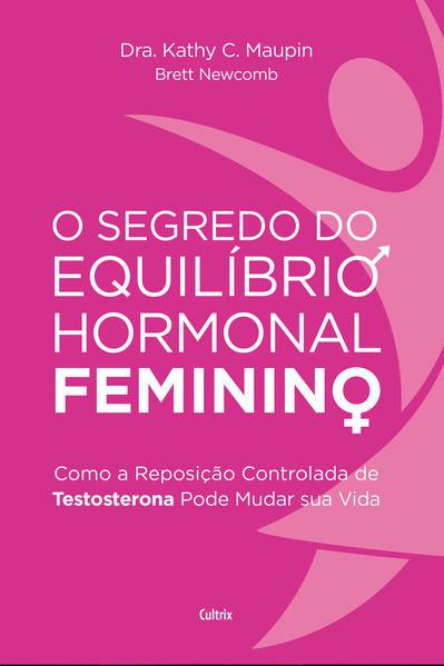 O SEGREDO DO EQUILÍBRIO HORMONAL FEMININO