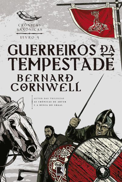 GUERREIROS DA TEMPESTADE (VOL. 9 CRÔNICAS SAXÔNICAS) - VOL. 9