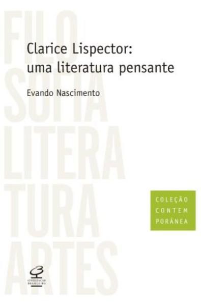 CLARICE LISPECTOR: UMA LITERATURA PENSANTE