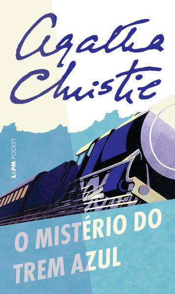 O MISTÉRIO DO TREM AZUL - VOL. 765