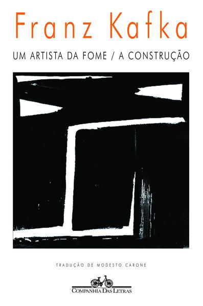 UM ARTISTA DA FOME / A CONSTRUÇÃO
