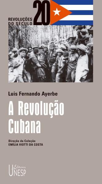 A REVOLUÇÃO CUBANA