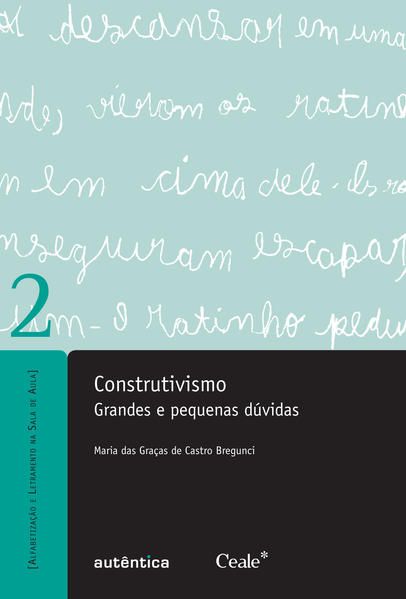 CONSTRUTIVISMO - GRANDES E PEQUENAS DÚVIDAS