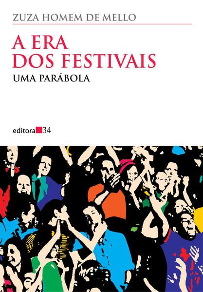A ERA DOS FESTIVAIS