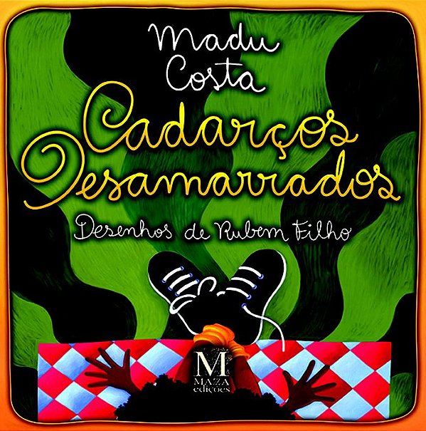 CADARÇOS DESAMARRADOS