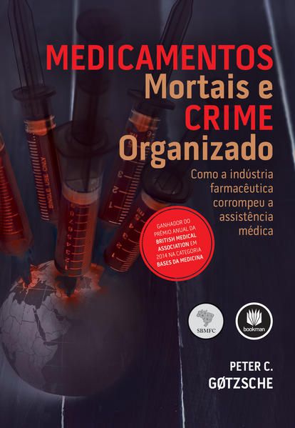 MEDICAMENTOS MORTAIS E CRIME ORGANIZADO