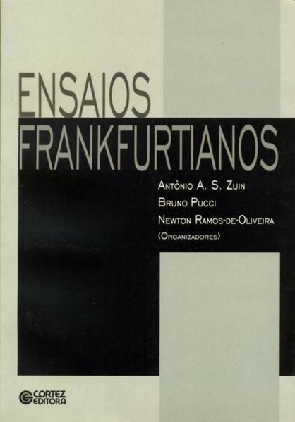 ENSAIOS FRANKFURTIANOS