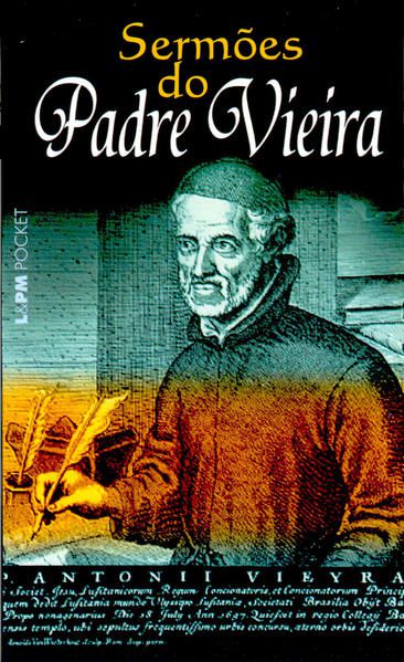 SERMÕES DO PADRE VIEIRA - VOL. 485