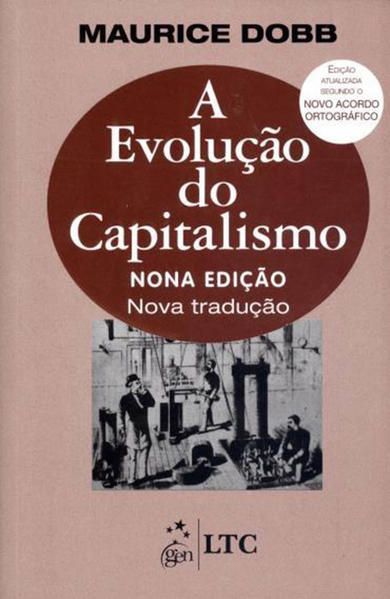 A EVOLUÇÃO DO CAPITALISMO