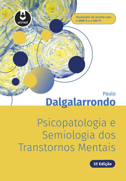 PSICOPATOLOGIA E SEMIOLOGIA DOS TRANSTORNOS MENTAIS