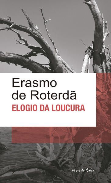 ELOGIO DA LOUCURA