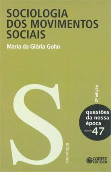 SOCIOLOGIA DOS MOVIMENTOS SOCIAIS