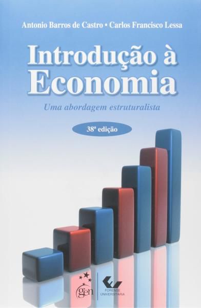INTRODUÇÃO À ECONOMIA - UMA ABORDAGEM ESTRUTURALISTA
