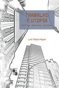 TRABALHO E UTOPIA