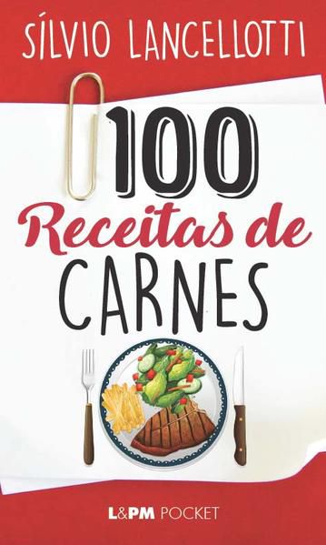 100 RECEITAS DE CARNES - VOL. 416