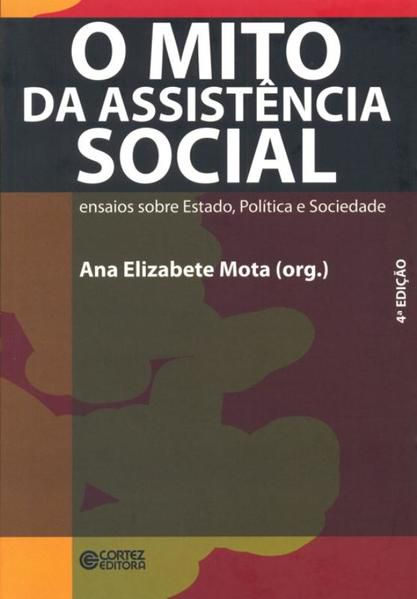 O MITO DA ASSISTÊNCIA SOCIAL