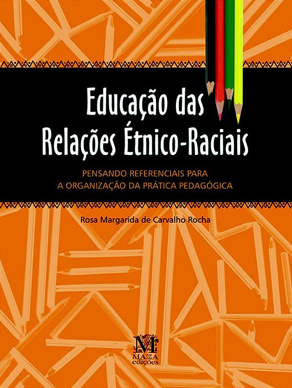EDUCAÇÃO DAS RELAÇÕES ÉTNICO-RACIAIS