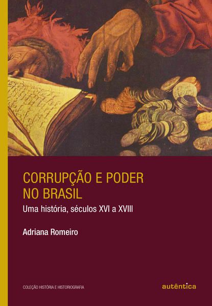 CORRUPÇÃO E PODER NO BRASIL