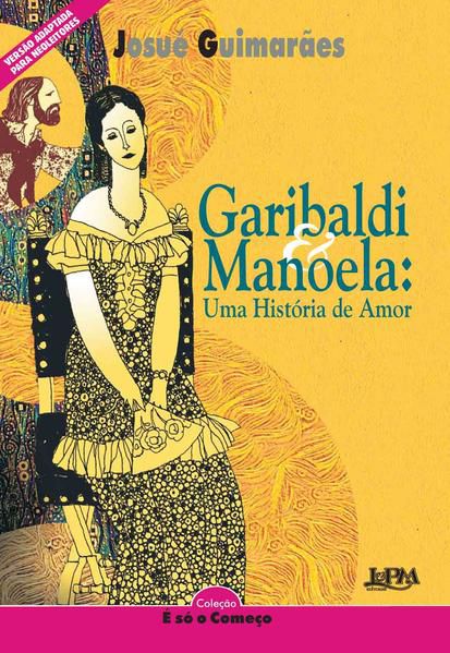 NEOLEITORES – GARIBALDI E MANOELA: UMA HISTÓRIA DE AMOR