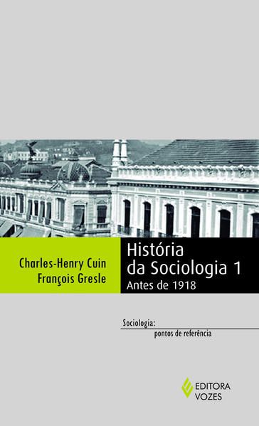 HISTÓRIA DA SOCIOLOGIA 1