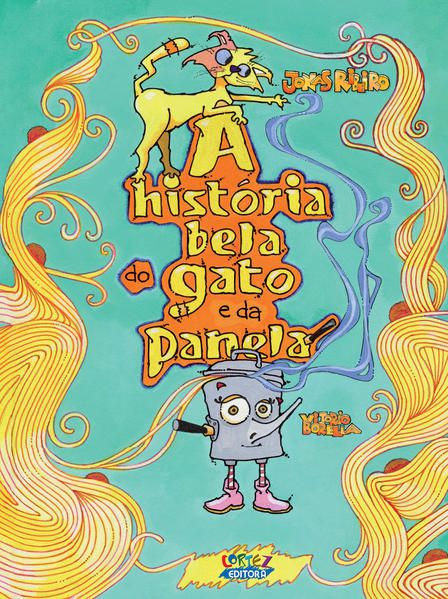 A HISTÓRIA BELA DO GATO E DA PANELA