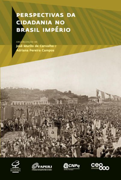 PERSPECTIVAS DA CIDADANIA NO BRASIL IMPÉRIO