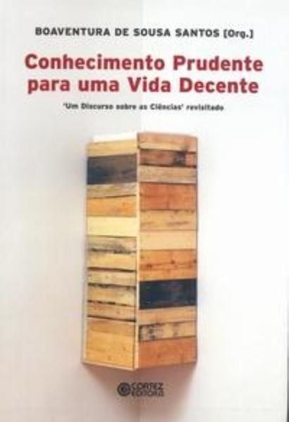 CONHECIMENTO PRUDENTE PARA UMA VIDA DECENTE