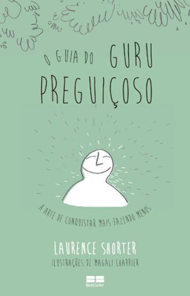 O GUIA DO GURU PREGUIÇOSO