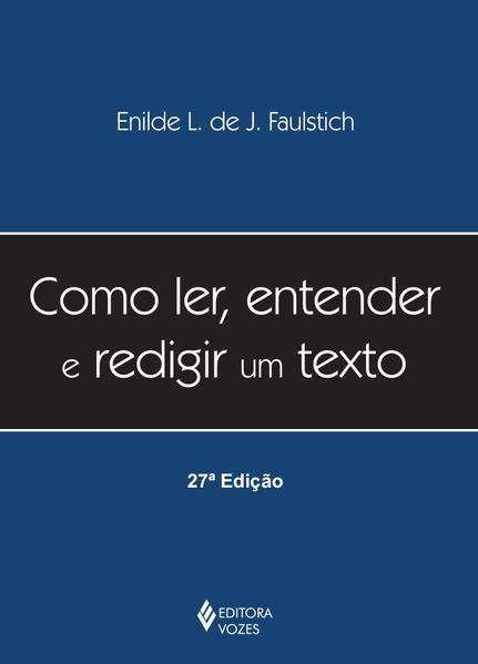 COMO LER, ENTENDER E REDIGIR UM TEXTO