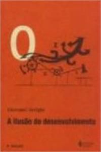 ILUSÃO DO DESENVOLVIMENTO