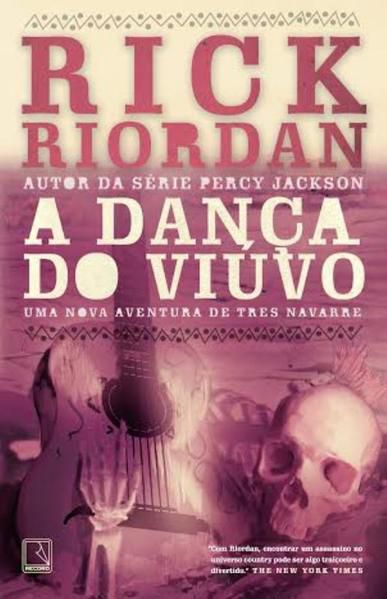 A DANÇA DO VIÚVO: UMA NOVA AVENTURA DE TRES NAVARRE
