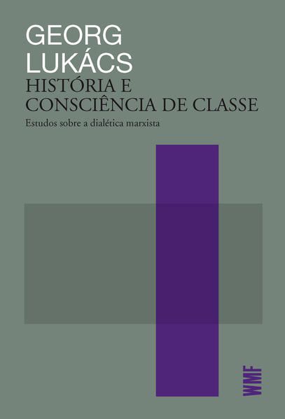 HISTÓRIA E CONSCIÊNCIA DE CLASSE