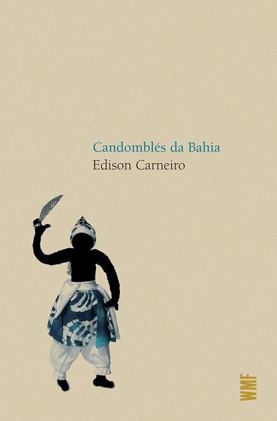 CANDOMBLÉS DA BAHIA