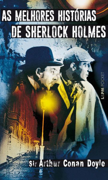 AS MELHORES HISTÓRIAS DE SHERLOCK HOLMES - VOL. 529