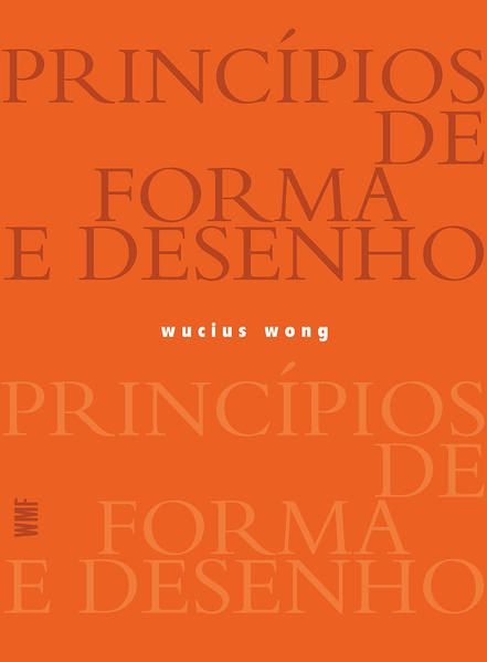 PRINCÍPIOS DE FORMA E DESENHO