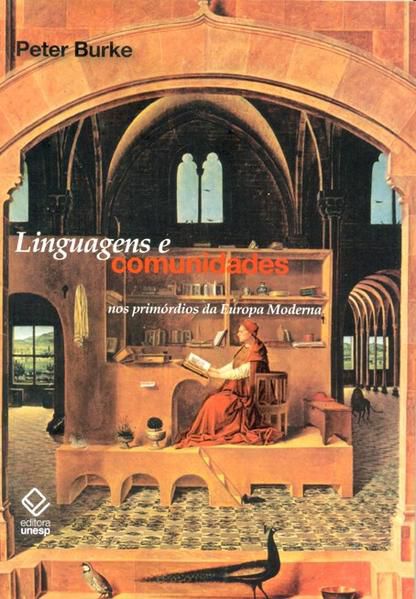 LINGUAGENS E COMUNIDADES NOS PRIMÓRDIOS DA EUROPA MODERNA