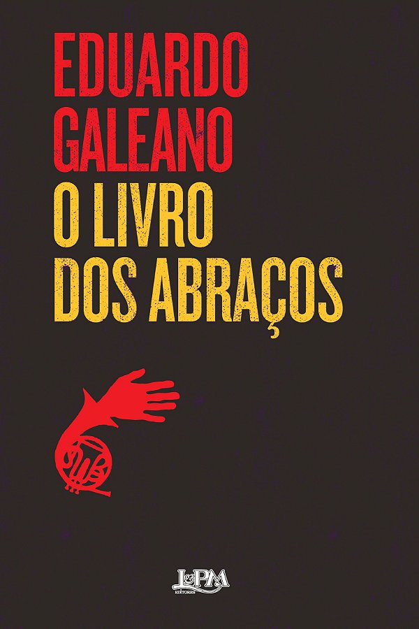 O LIVRO DOS ABRAÇOS
