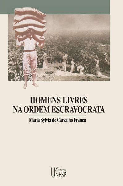 HOMENS LIVRES NA ORDEM ESCRAVOCRATA
