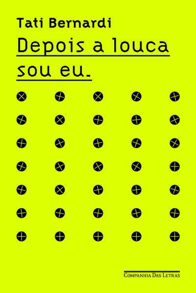 DEPOIS A LOUCA SOU EU