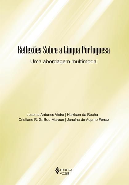 REFLEXÕES SOBRE A LÍNGUA PORTUGUESA