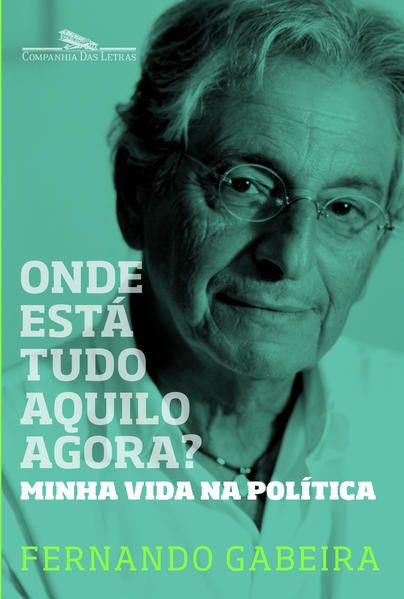 ONDE ESTÁ TUDO AQUILO AGORA?