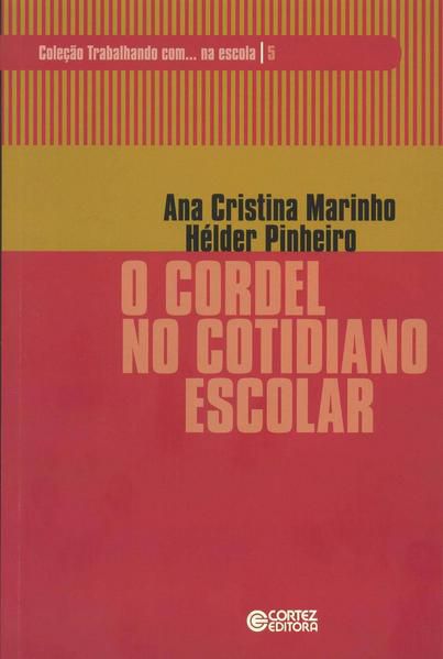 O CORDEL NO COTIDIANO ESCOLAR