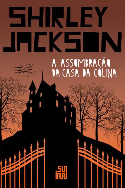 A ASSOMBRAÇÃO DA CASA DA COLINA