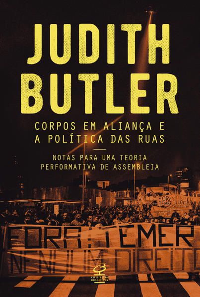 CORPOS EM ALIANÇA E A POLÍTICA DAS RUAS